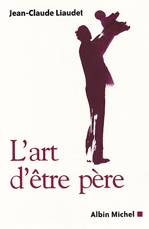 L'art d'être père