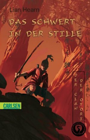 Der Clan der Otori - Das Schwert in der Stille