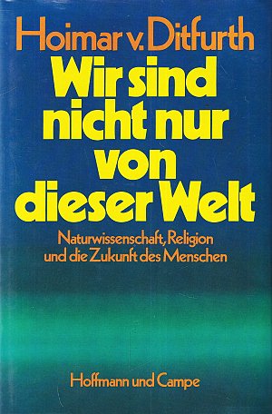 Wir sind nicht nur von dieser Welt