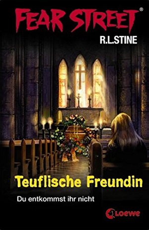 Fear Street - Teuflische Freundin
