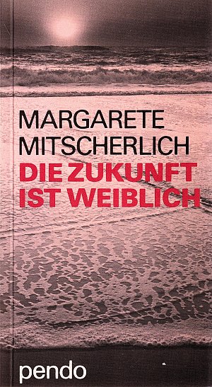 Die Zukunft ist weiblich