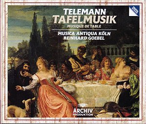 Tafelmusik  [CD]