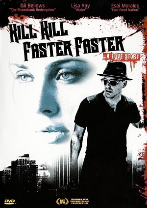 Kill Kill Faster Faster [DVD]