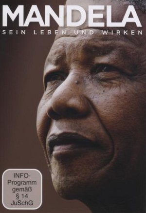 Mandela - Sein Leben und Wirken [DVD]