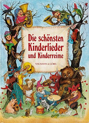 Die schönsten Kinderlieder und Kinderreime