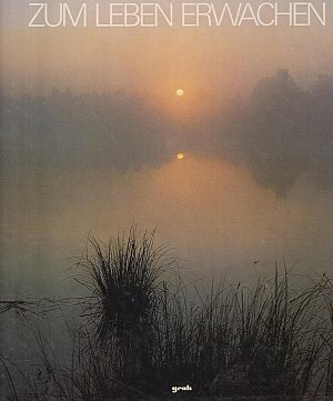 Zum Leben erwachen