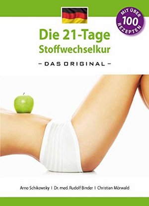 Die 21-Tage Stoffwechselkur - das Original