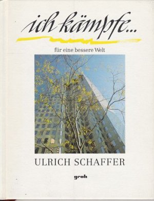 Ich kämpfe - Für eine bessere Welt