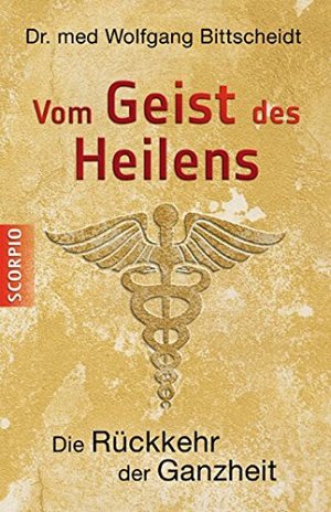 Vom Geist des Heilen