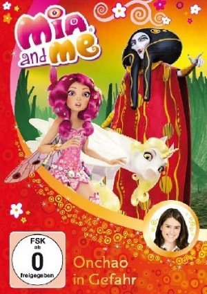 Mia and Me - Onchao in Gefahr [DVD]