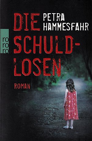 Die Schuldlosen: Roman