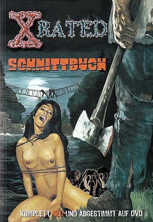 X-Rated Schnittbuch - Komplett neu und abgestimmt auf DVD