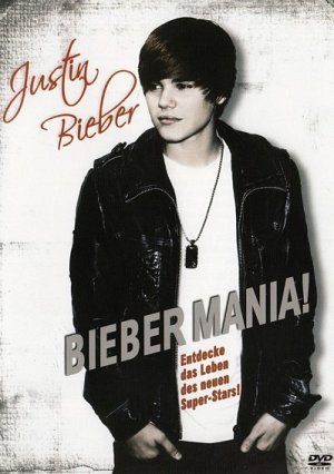 Justin Bieber - Bieber Mania! [DVD]