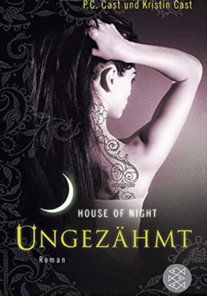 House of Night - Ungezähmt