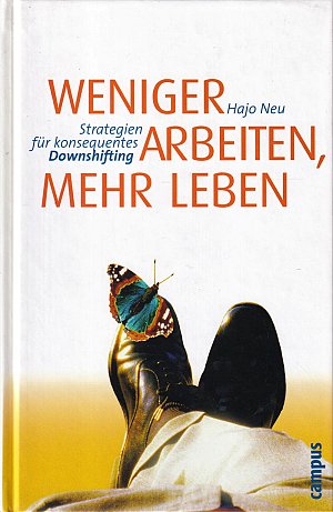 Weniger arbeiten, mehr leben