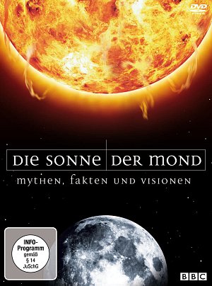 Die Sonne / Der Mond - Mythen, Fakten und Visionen...
