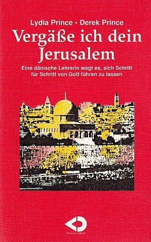 Vergässe ich dein Jerusalem