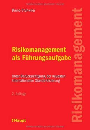 Risikomanagement als Führungsaufgabe