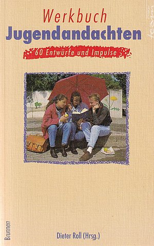 Werkbuch Jugendandachten