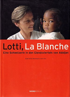 Lotti, La Blanche