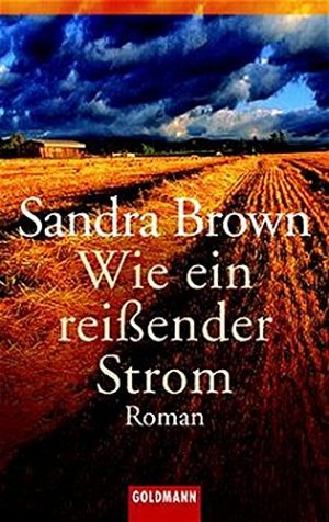 Wie ein reissender Strom