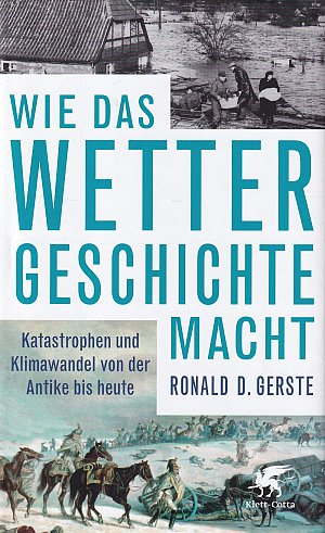 Wie das Wetter Geschichte macht