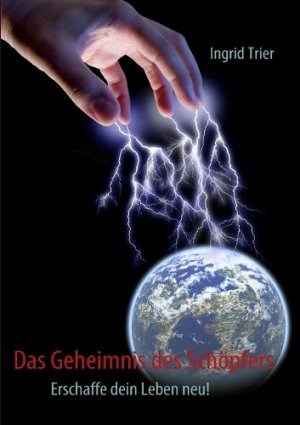 Das Geheimnis des Schöpfers