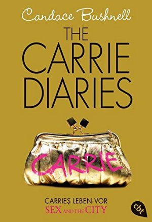 The Carrie Diaries - Carries Leben vor Sex and the...