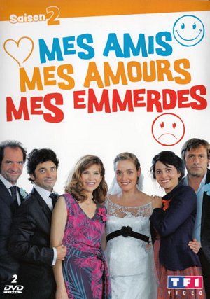 Mes amis, mes amours, mes emmerdes - Saison 2 [DVD]