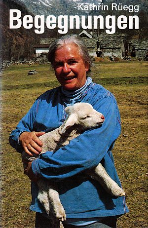 Begegnungen - Tessiner Tagebuch