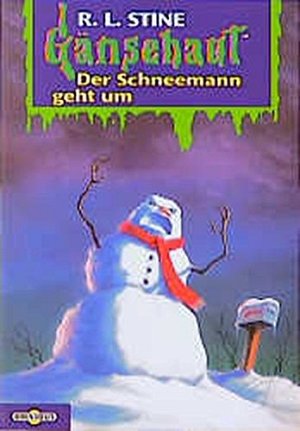 Gänsehaut - Der Schneemann geht um