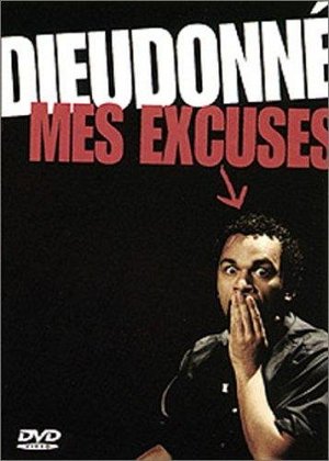 Dieudonné - Mes excuses [DVD]