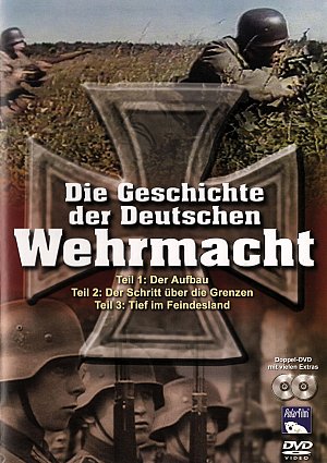 Die Geschichte der Deutschen Wehrmacht [DVD]