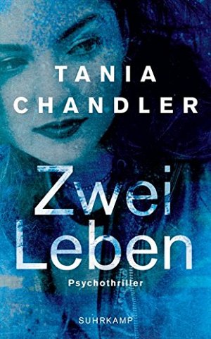 Zwei Leben: Psychothriller