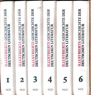 Illustrierte Geschichte der deutschen Literatur in sechs Bänden