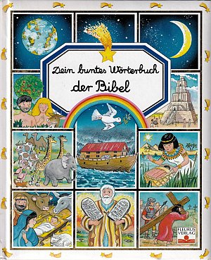 Dein buntes Wörterbuch der Bibel