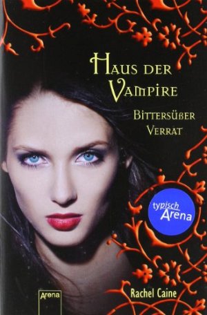 Haus der Vampire - Bittersüsser Verrat