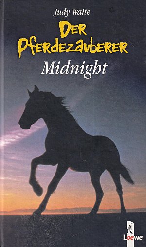 Der Pferdezauberer - Midnight