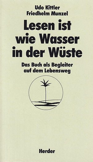 Lesen ist wie Wasser in der Wüste