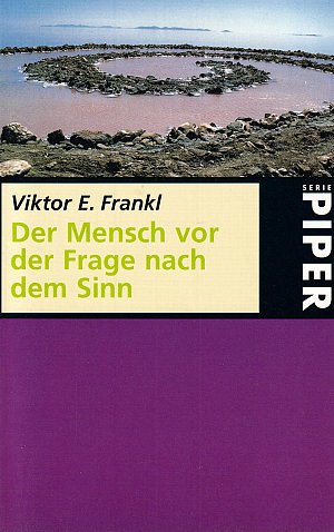 Der Mensch vor der Frage nach dem Sinn
