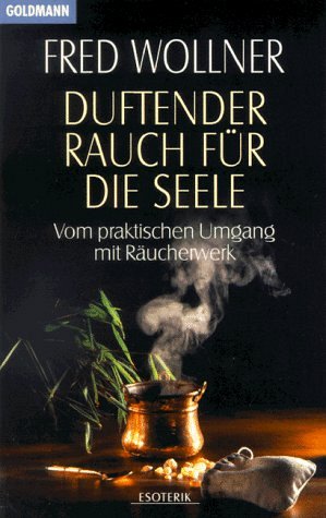 Duftender Rauch für die Seele