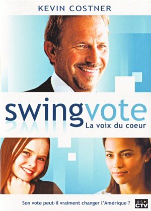 Swing vote - La voix du coeur [DVD]