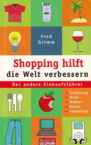 Shopping hilft die Welt verbessern
