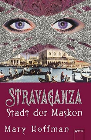 Stravaganza - Stadt der Masken