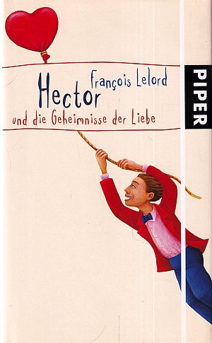 Hector und die Geheimnisse der Liebe