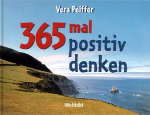 365 mal positiv denken
