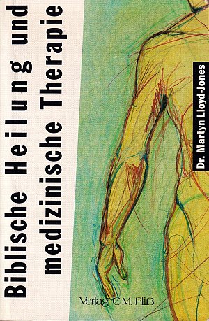 Biblische Heilung und medizinische Therapie