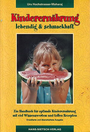 Kinderernährung lebendig und schmackhaft