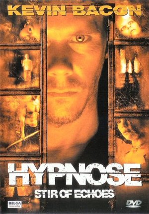 Hypnose - Stir of echoes [DVD]