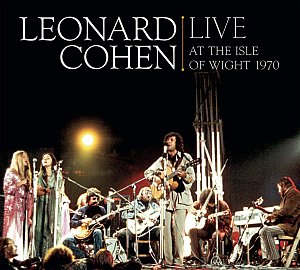 Leonard Cohen Live at the Isle of Wight 1970 [CD]